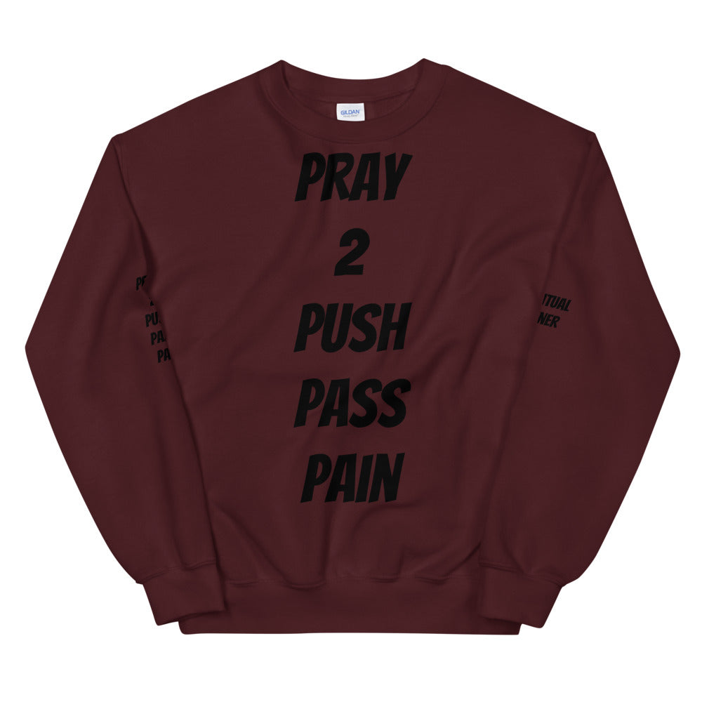 Unisex “Pray2Push” Sweatshirt