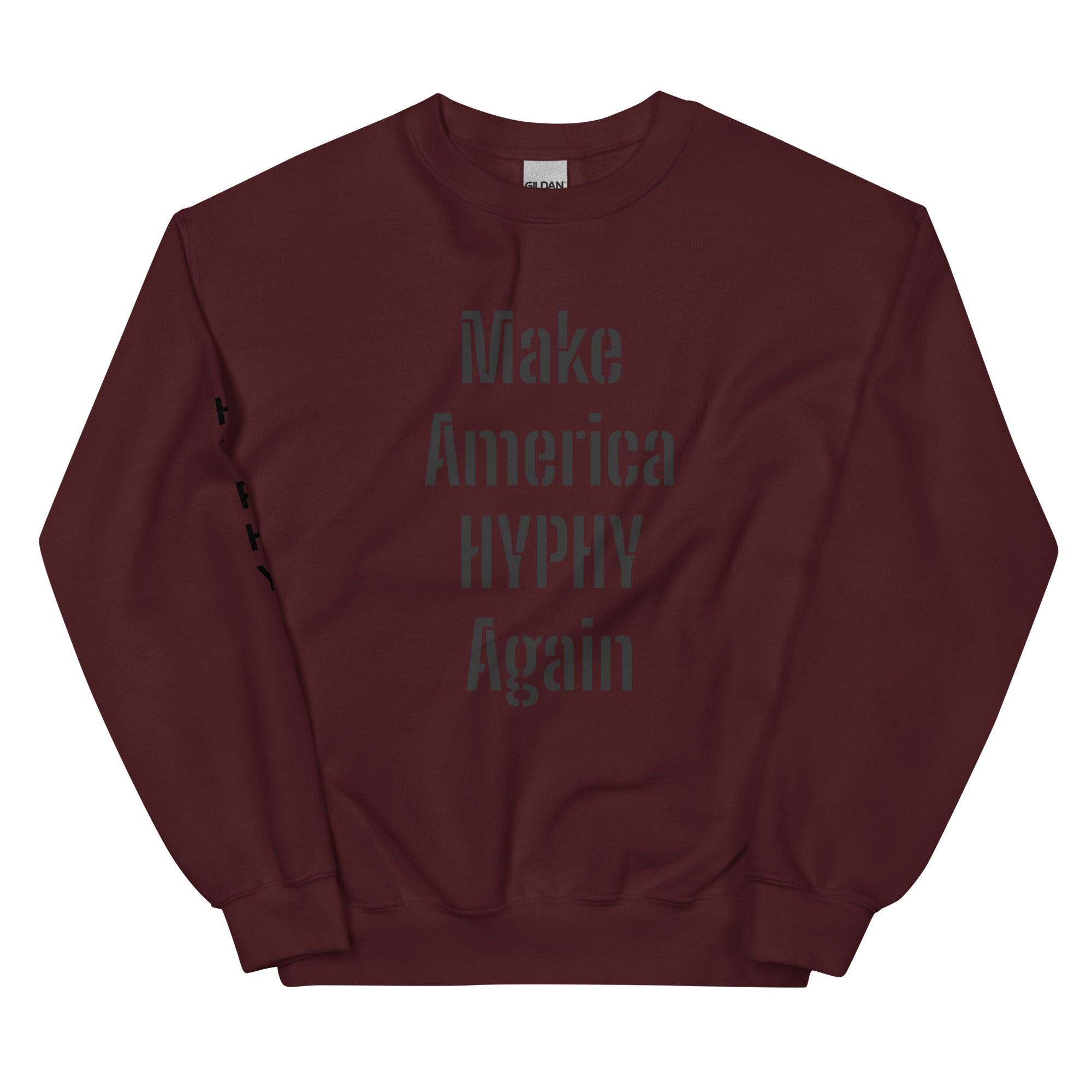 “HYPHY” Unisex Sweatshirt