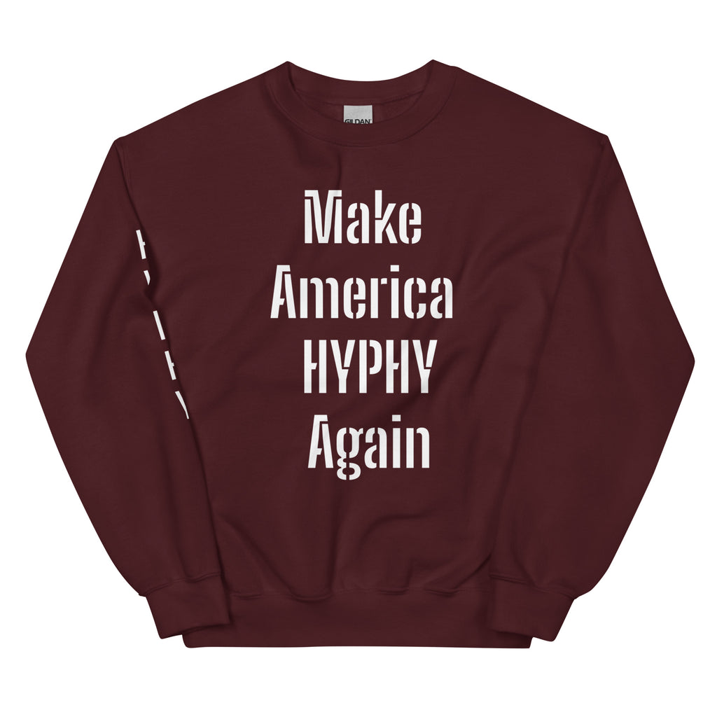 “HYPHY” Unisex Sweatshirt
