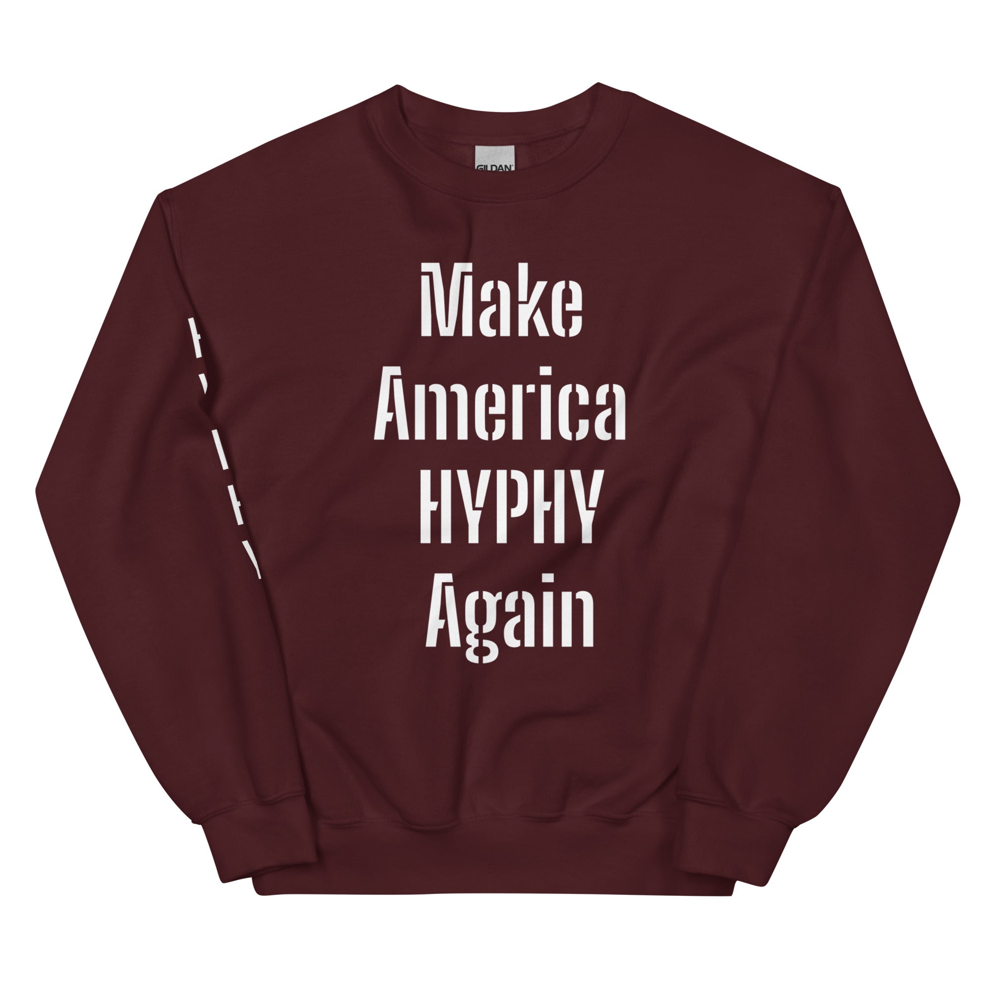 “HYPHY” Unisex Sweatshirt