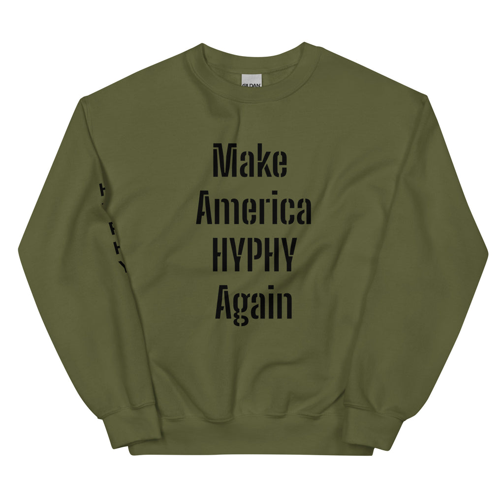 “HYPHY” Unisex Sweatshirt