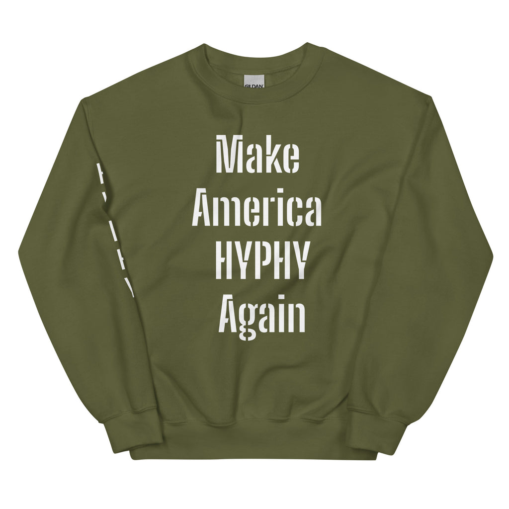 “HYPHY” Unisex Sweatshirt