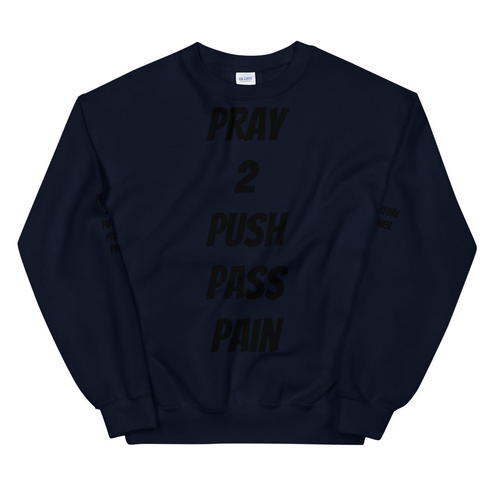 Unisex “Pray2Push” Sweatshirt