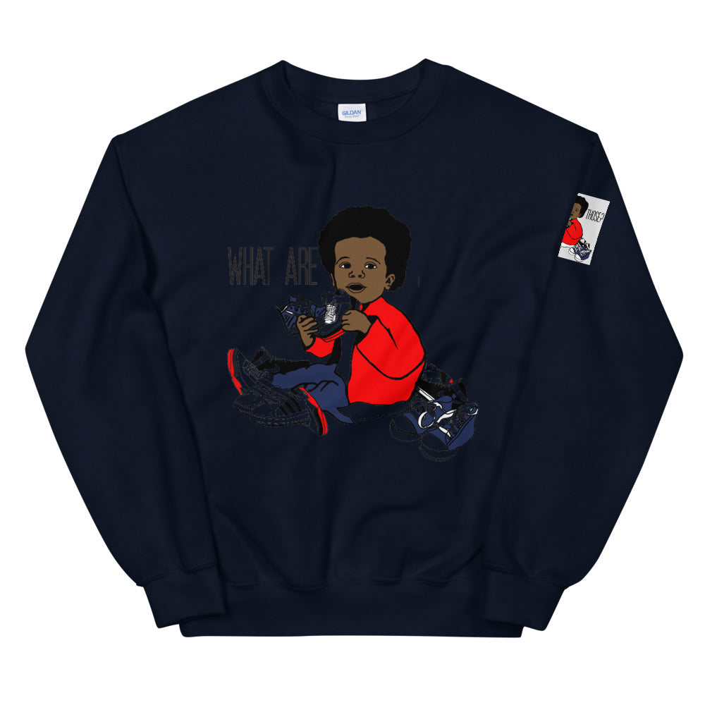 Unisex “WhatAreThose” Sweatshirt