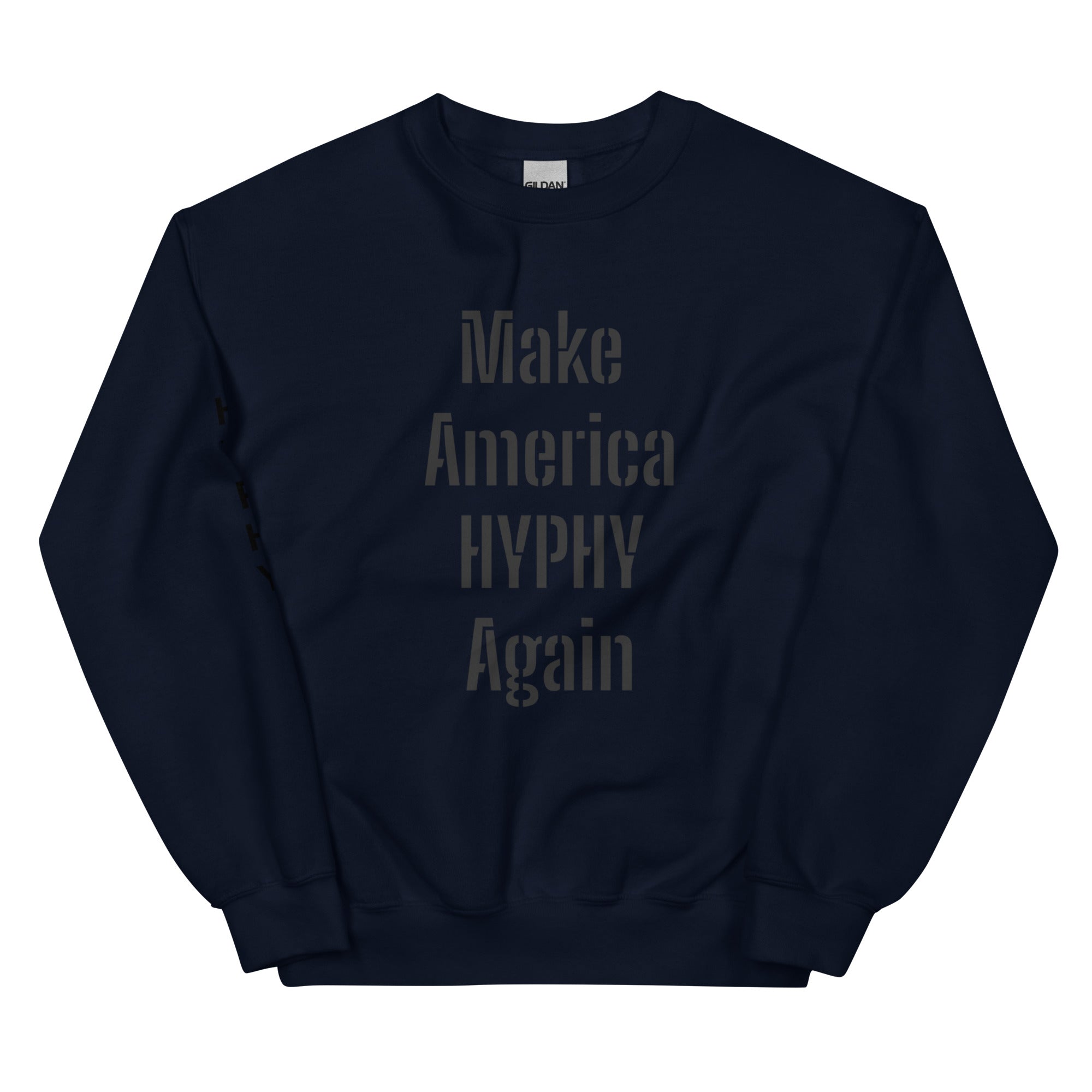 “HYPHY” Unisex Sweatshirt