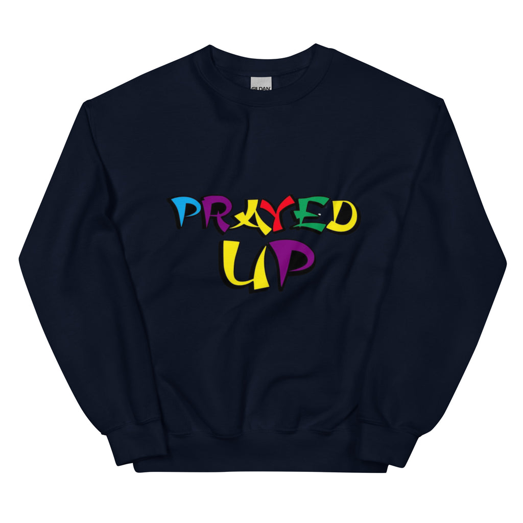 “PrayedUp”Sweatshirt