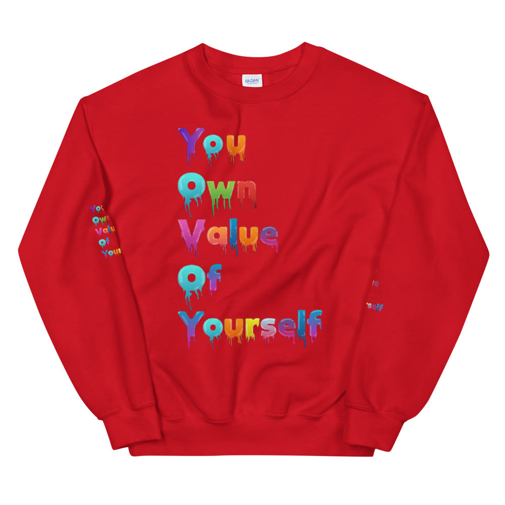 Unisex “Colorful YouOwnValue” Sweatshirt
