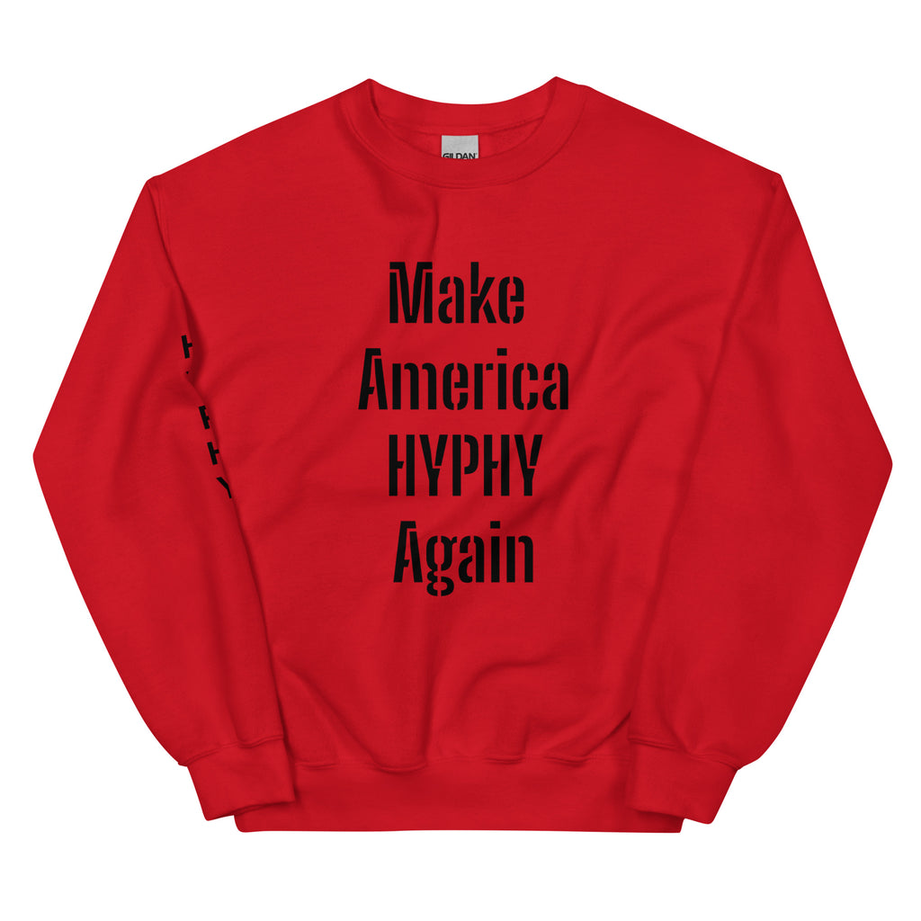 “HYPHY” Unisex Sweatshirt