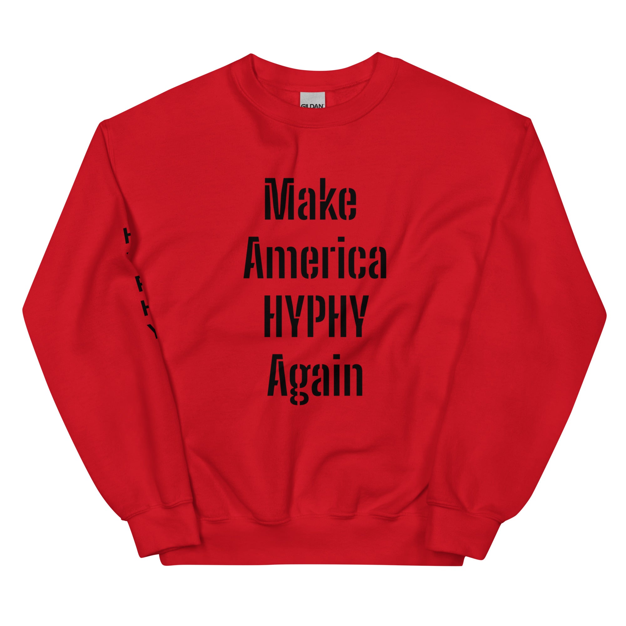 “HYPHY” Unisex Sweatshirt