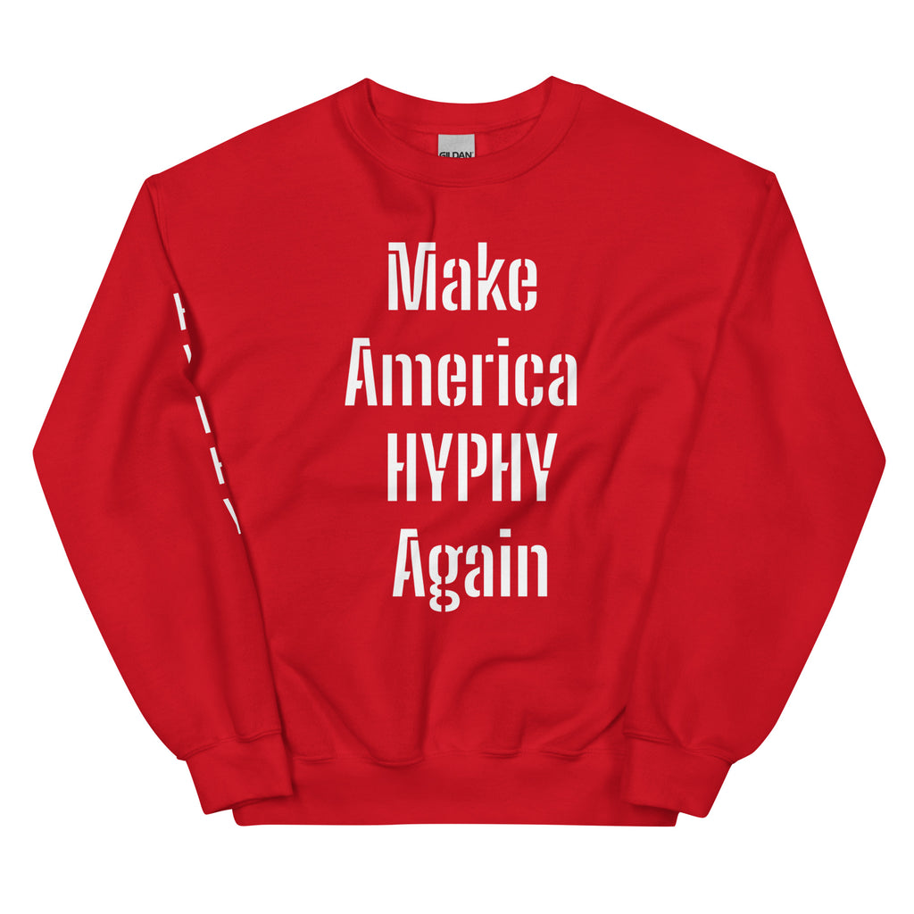 “HYPHY” Unisex Sweatshirt