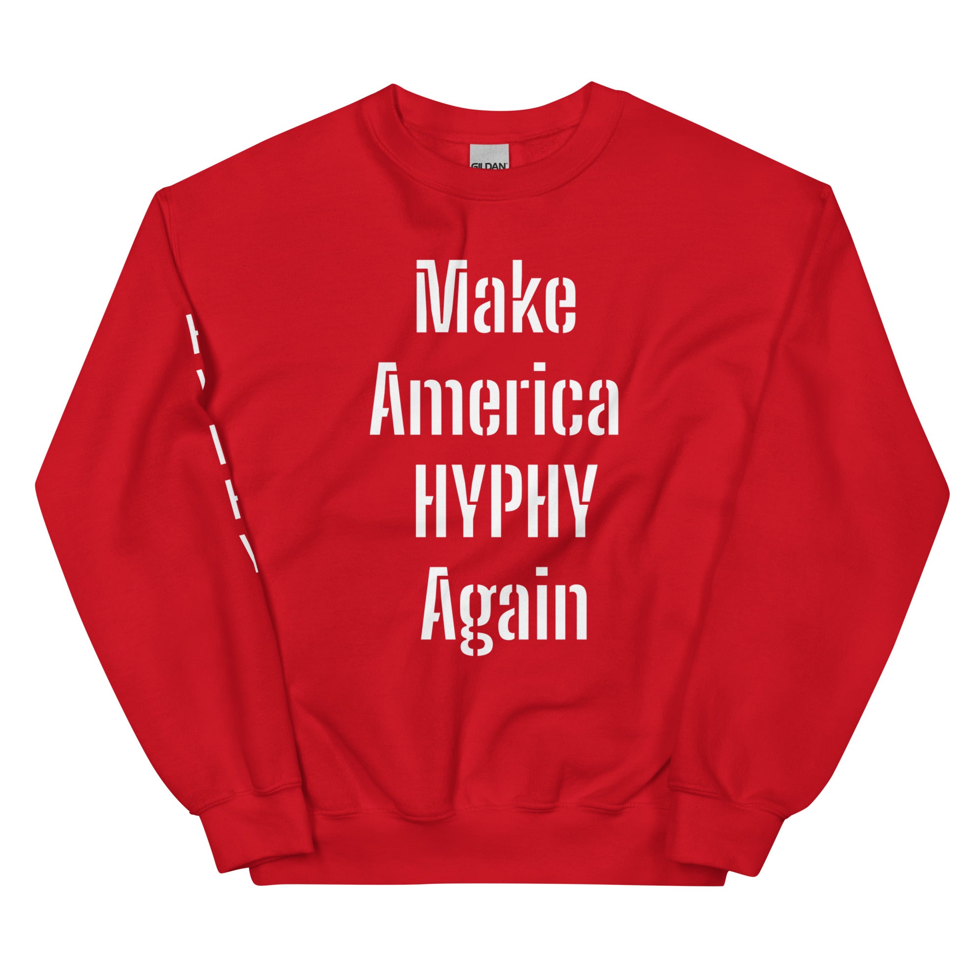 “HYPHY” Unisex Sweatshirt