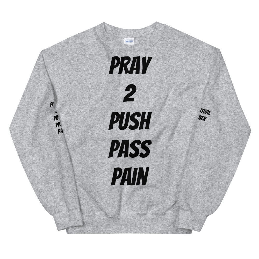 Unisex “Pray2Push” Sweatshirt