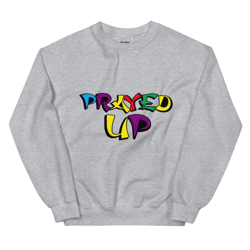 “PrayedUp”Sweatshirt