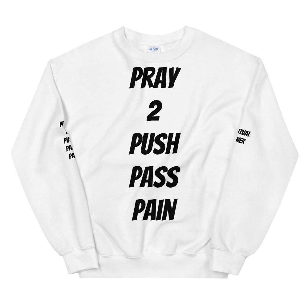 Unisex “Pray2Push” Sweatshirt