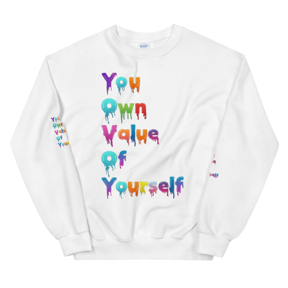 Unisex “Colorful YouOwnValue” Sweatshirt