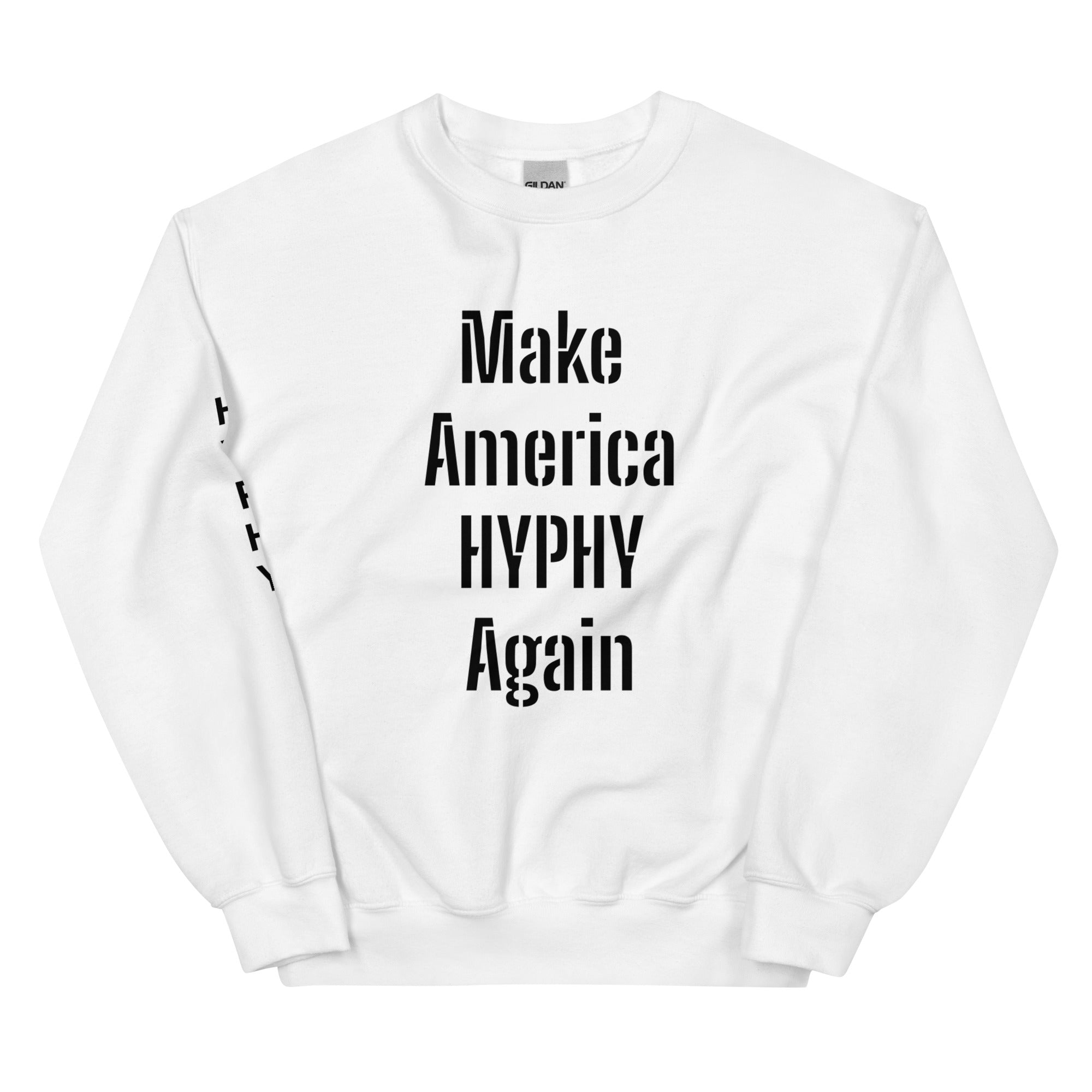 “HYPHY” Unisex Sweatshirt