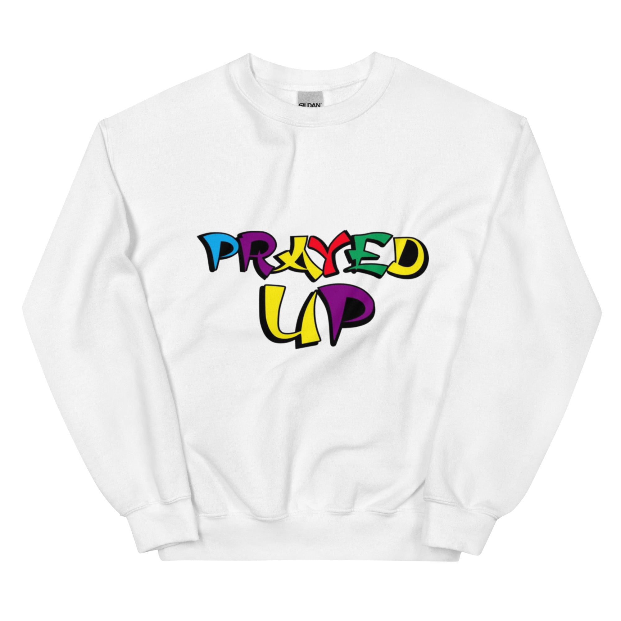 “PrayedUp”Sweatshirt