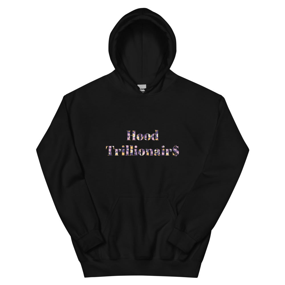 Unisex “Hood Trillionair$”Hoodie