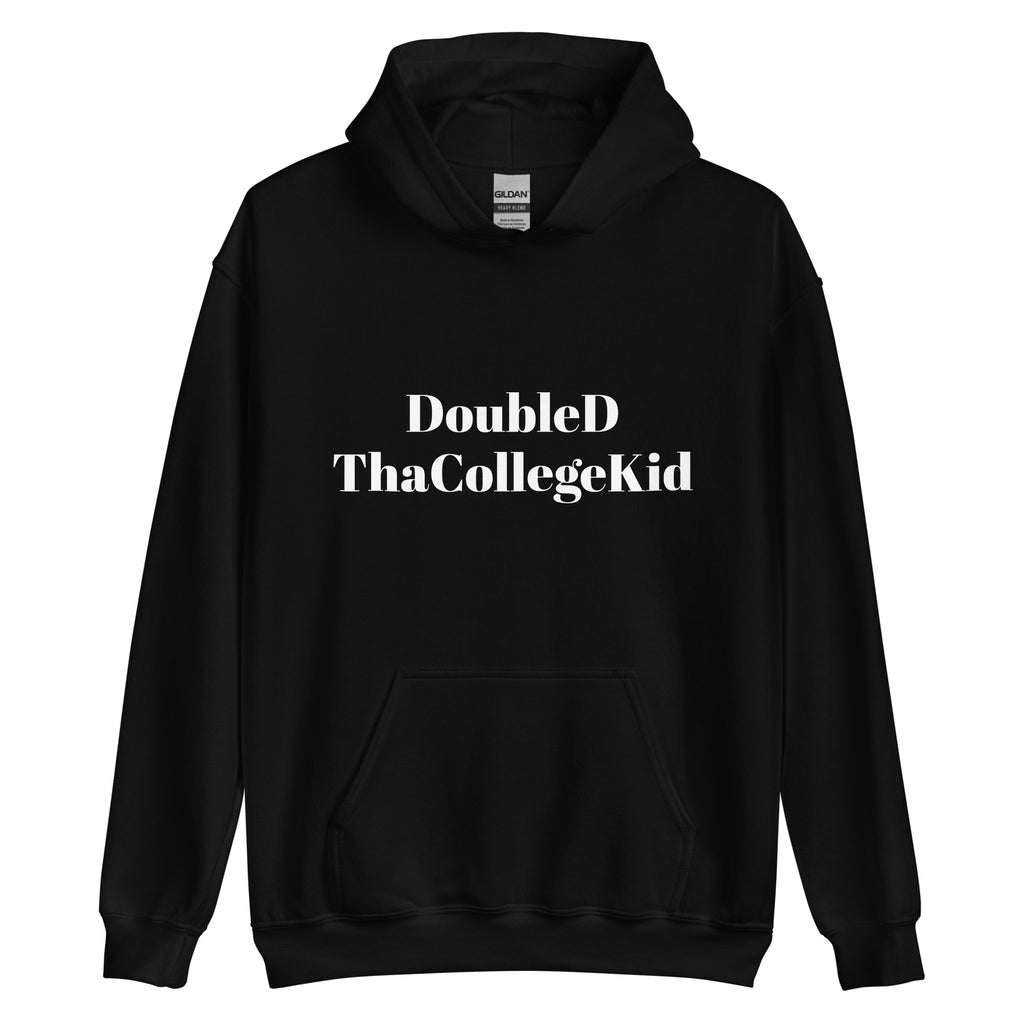 “DoubleDThaCollegeKid” Unisex Hoodie