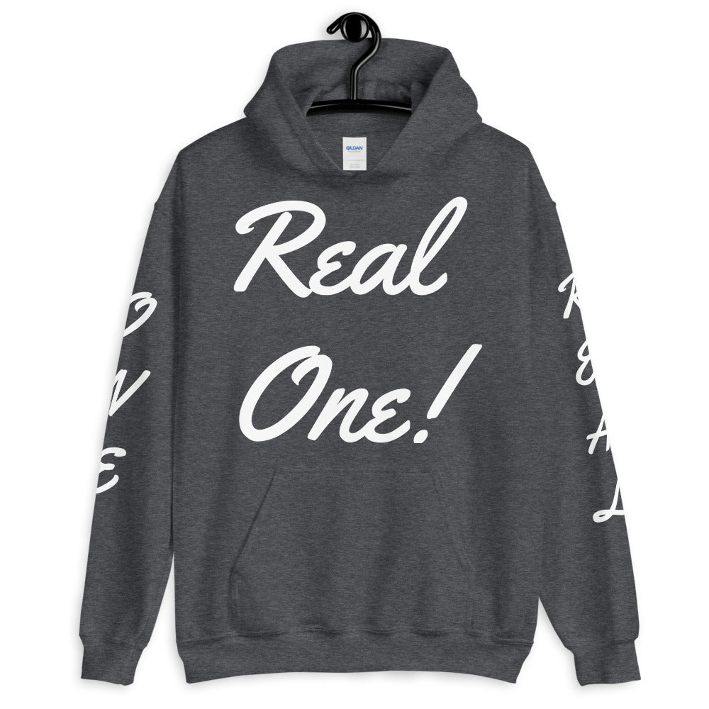 Unisex “Real One” Hoodie