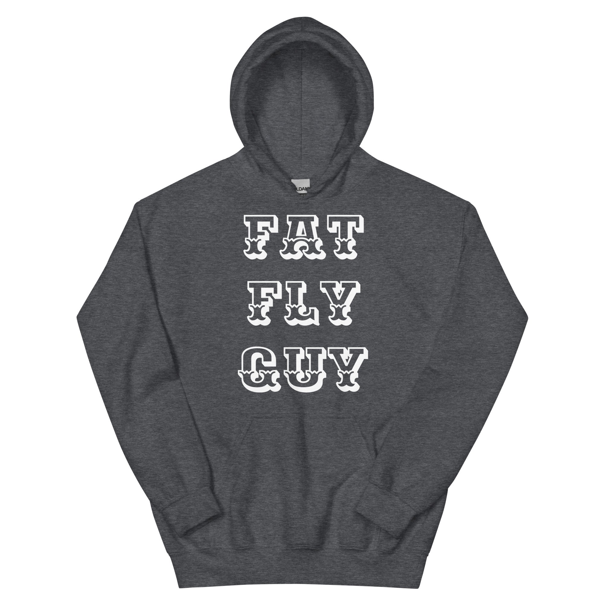 “Fat Fly Guy”  Hoodie