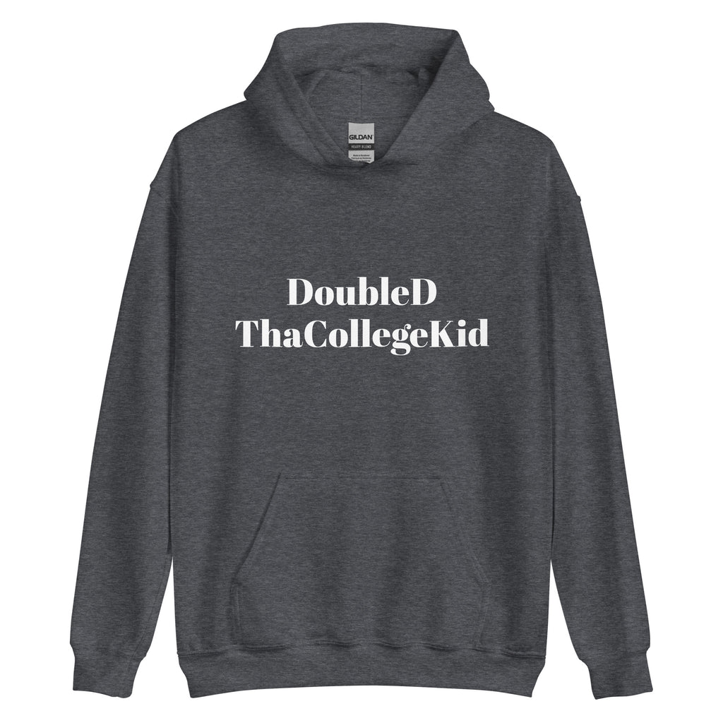 “DoubleDThaCollegeKid” Unisex Hoodie