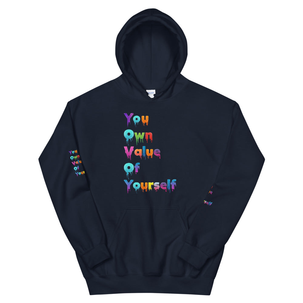 Unisex “Colorful YouOwnValue” Hoodie
