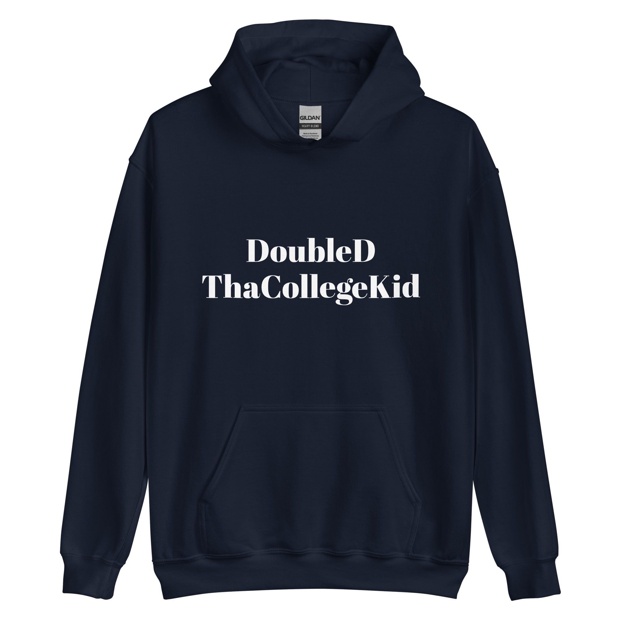 “DoubleDThaCollegeKid” Unisex Hoodie