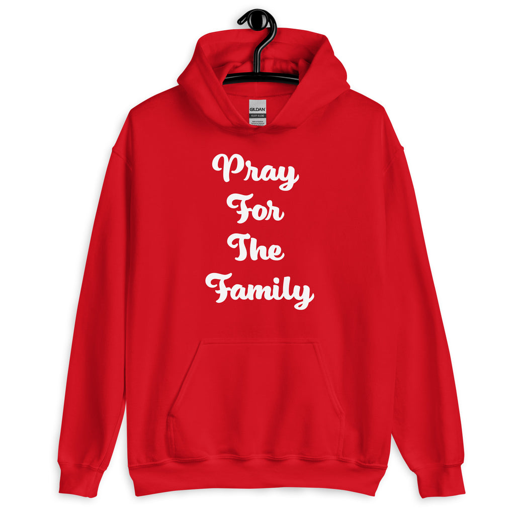 “Pray for the family “ Unisex Hoodie