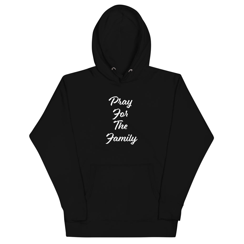 “Pray for the family” Unisex Hoodie
