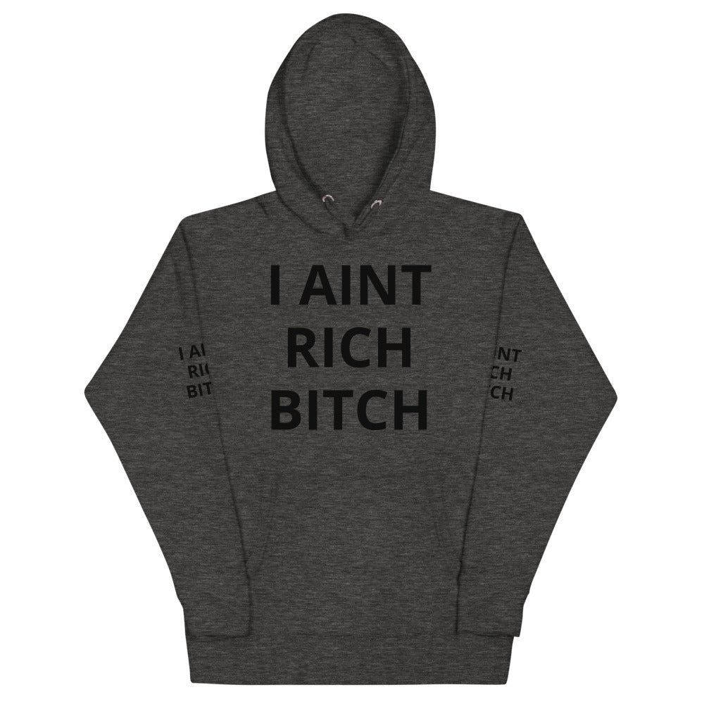 Unisex “IAINTRICH” Hoodie