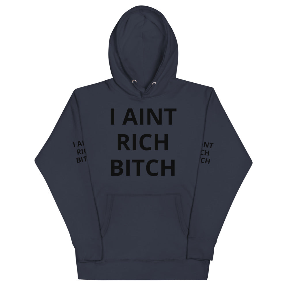 Unisex “IAINTRICH” Hoodie