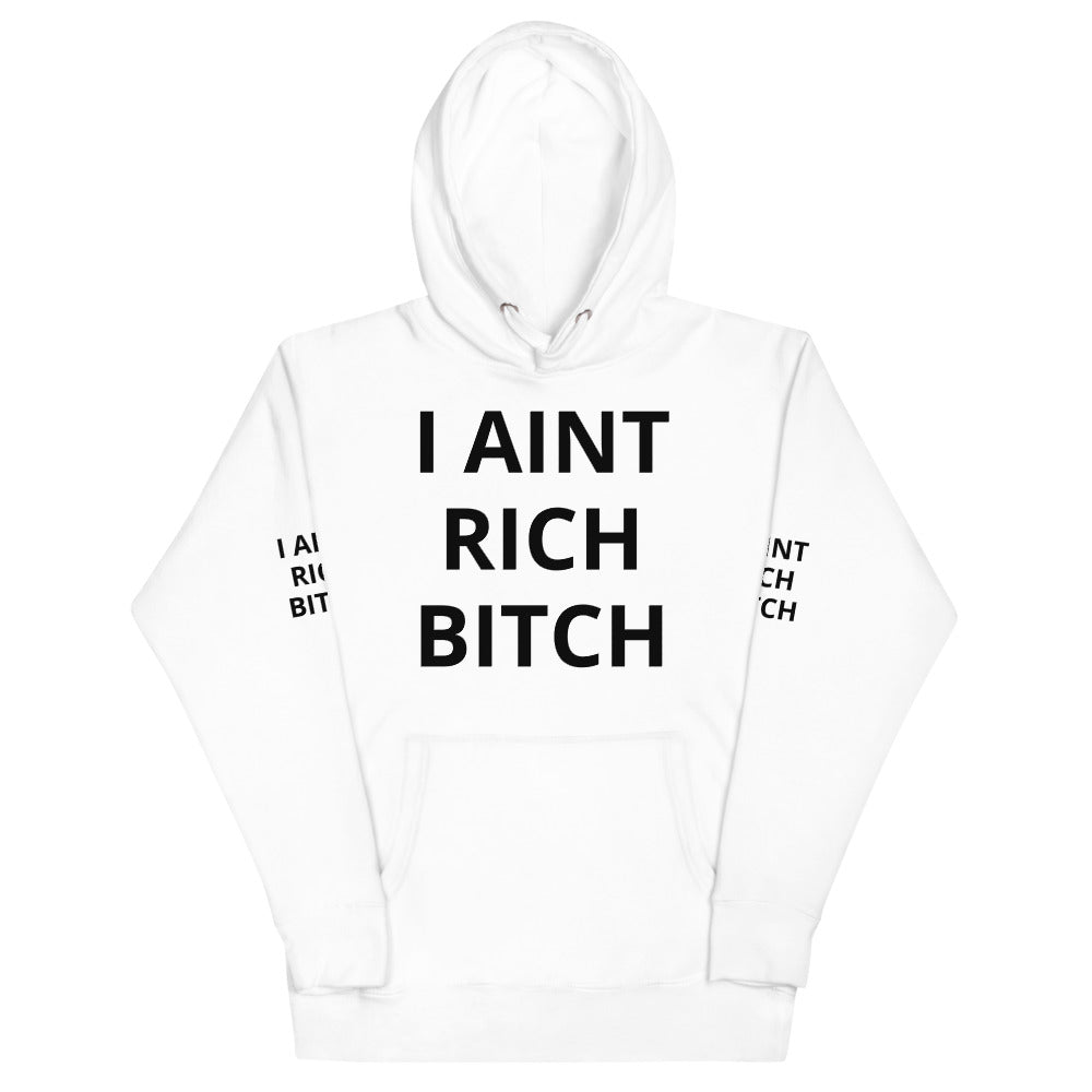 Unisex “IAINTRICH” Hoodie
