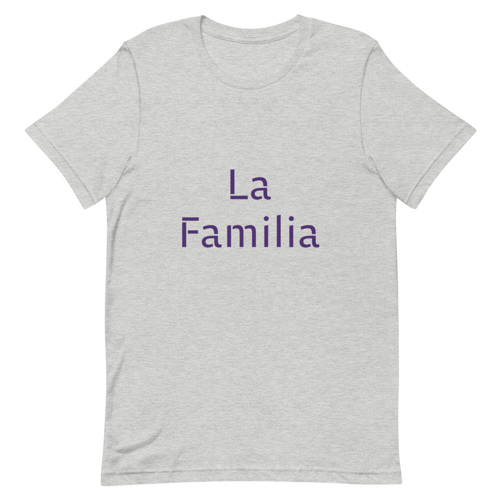 Short-Sleeve Unisex “LaFamilia”T-Shirt
