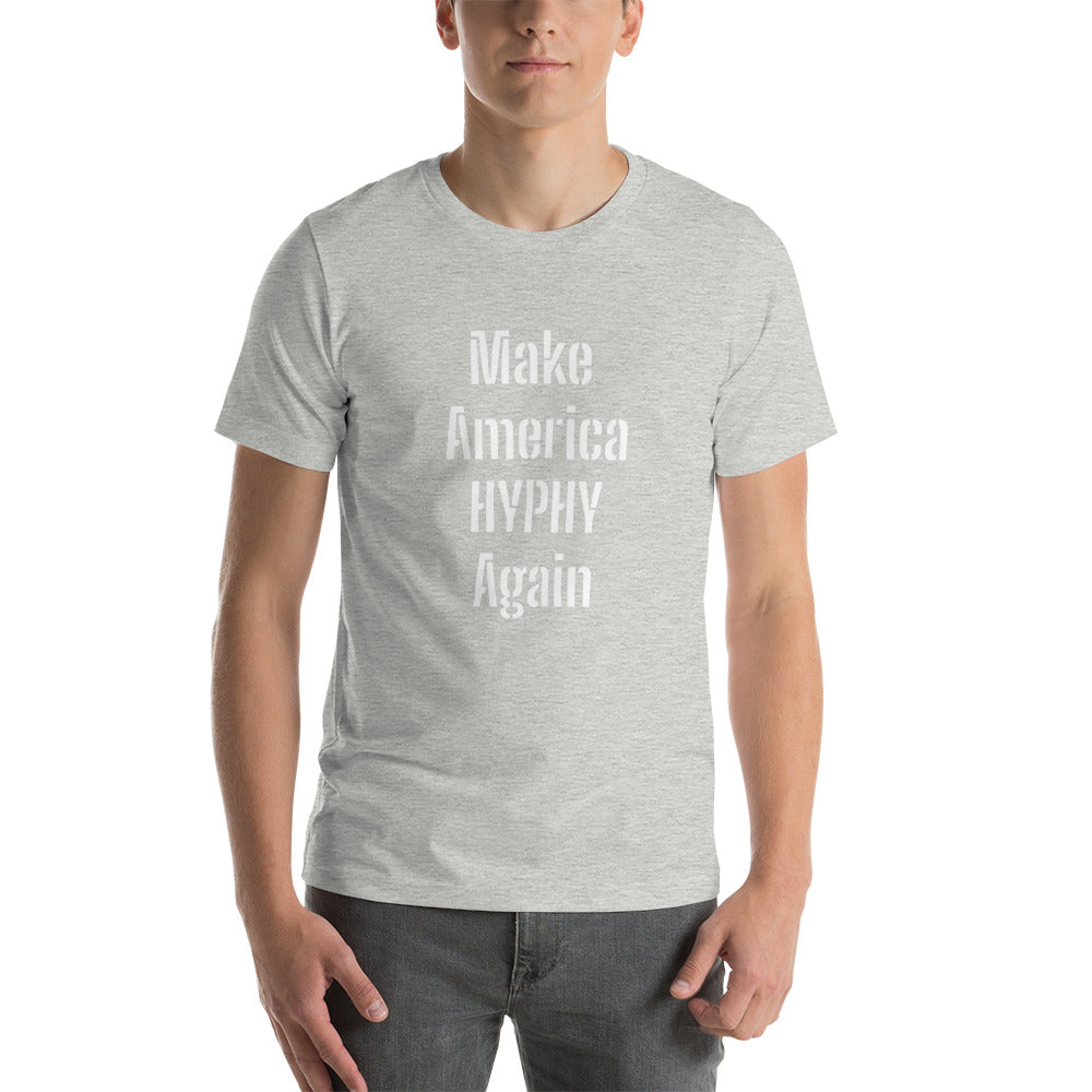 “HYPHY” Unisex t-shirt