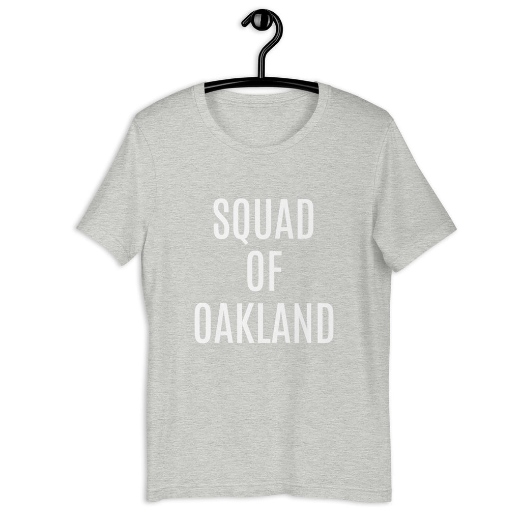 “Squad Of Oakland” Unisex t-shirt