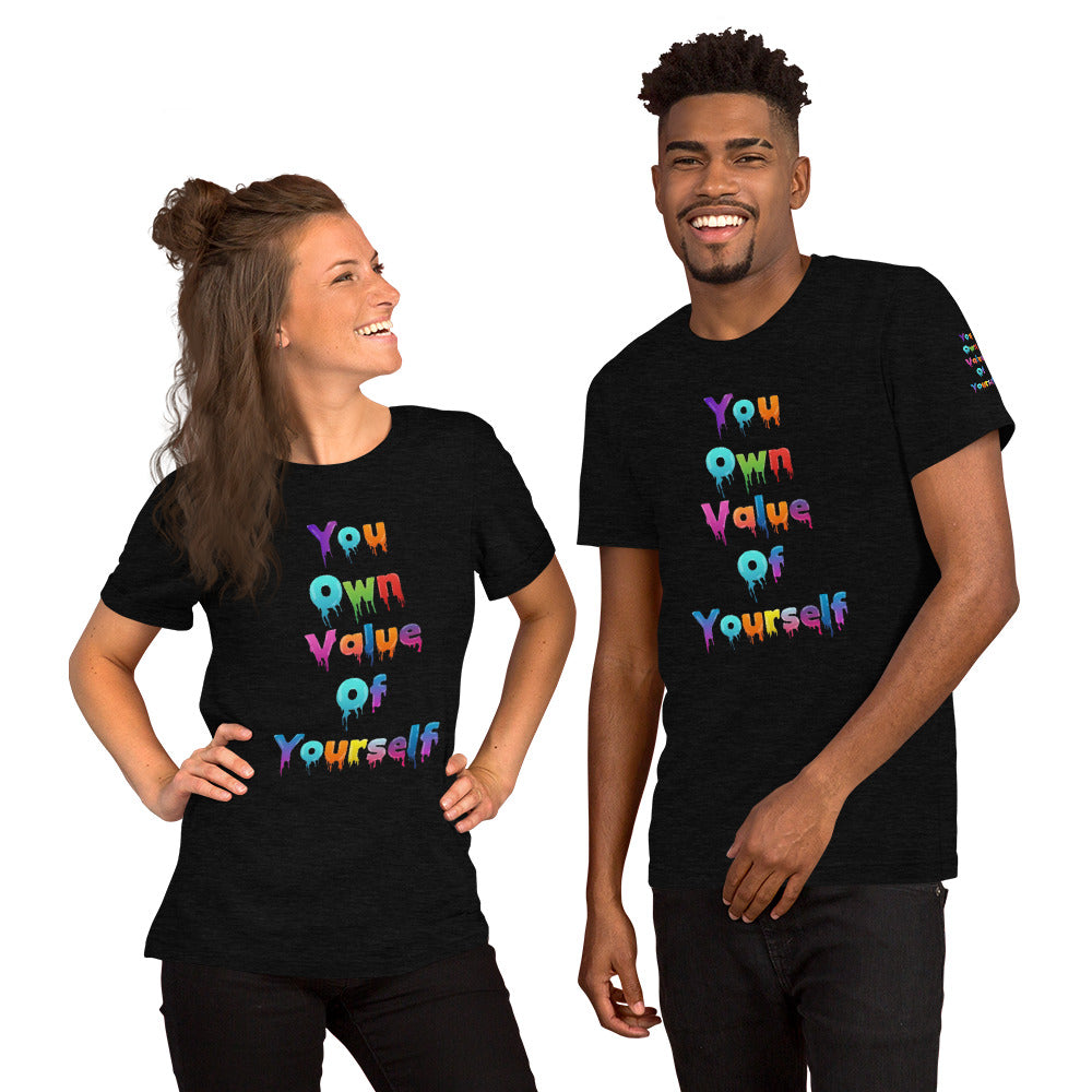 Short-Sleeve Unisex “Colorful YouOwnValue”T-Shirt