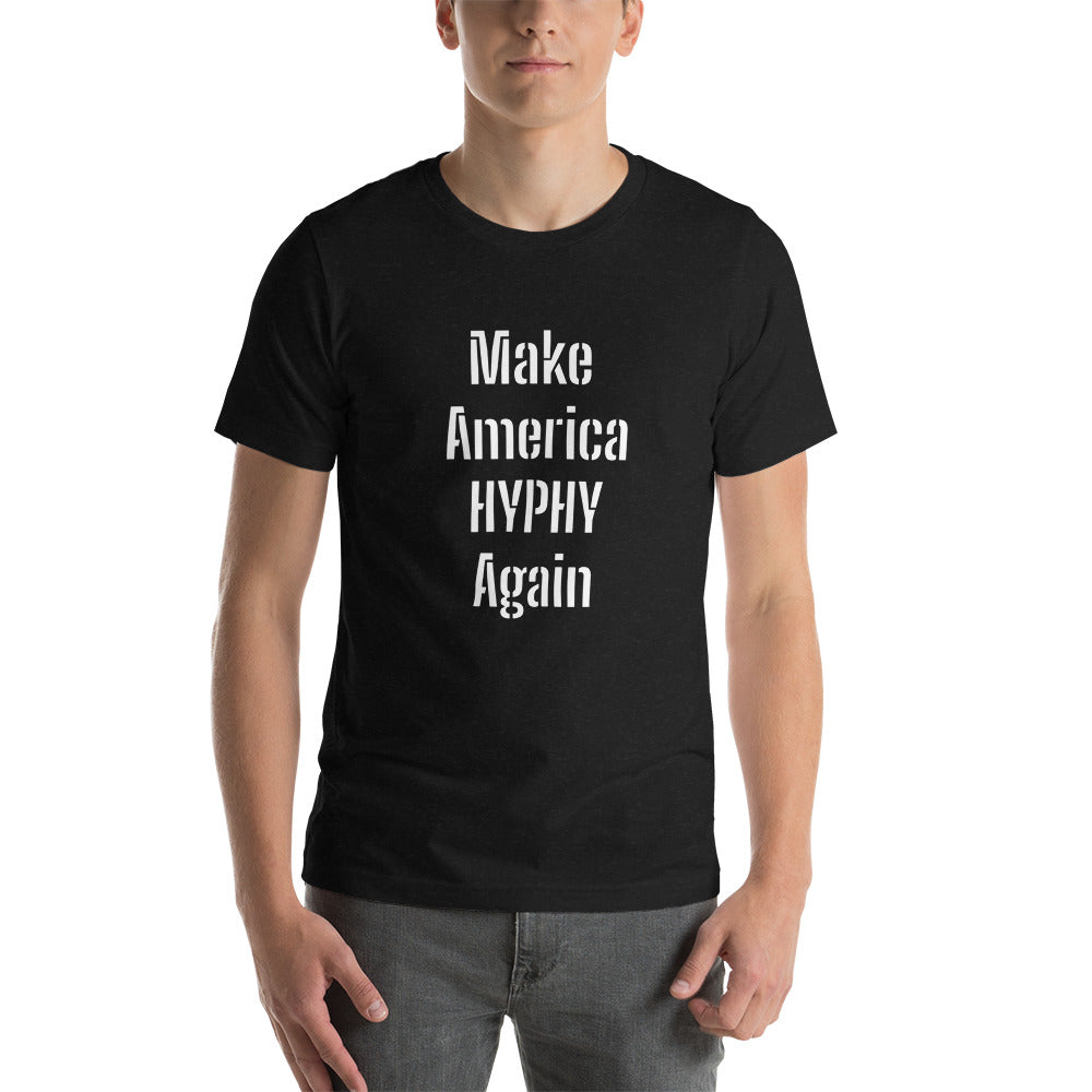 “HYPHY” Unisex t-shirt