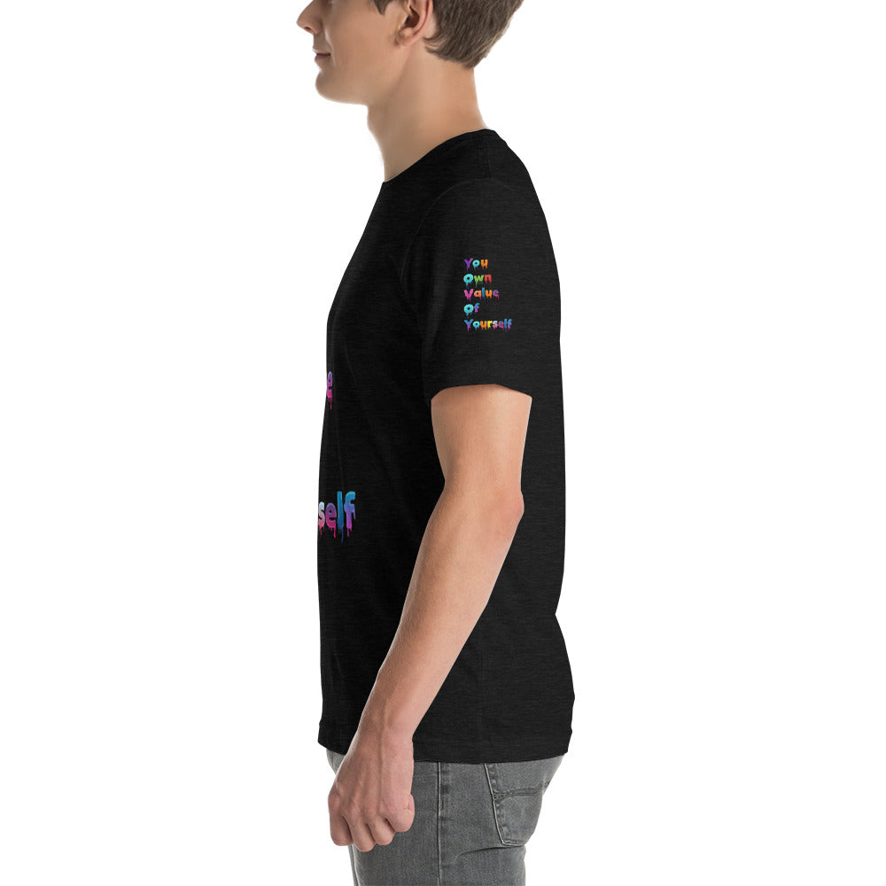 Short-Sleeve Unisex “Colorful YouOwnValue” T-Shirt