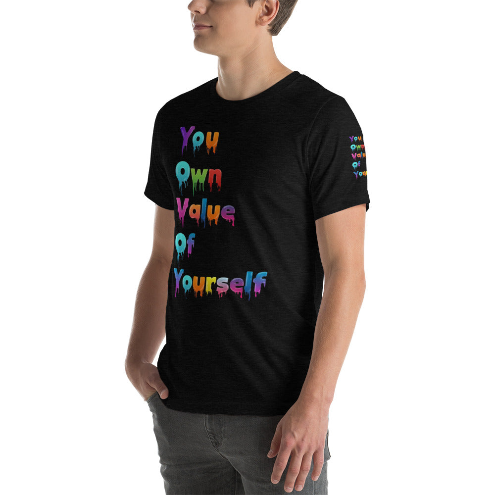 Short-Sleeve Unisex “Colorful YouOwnValue” T-Shirt