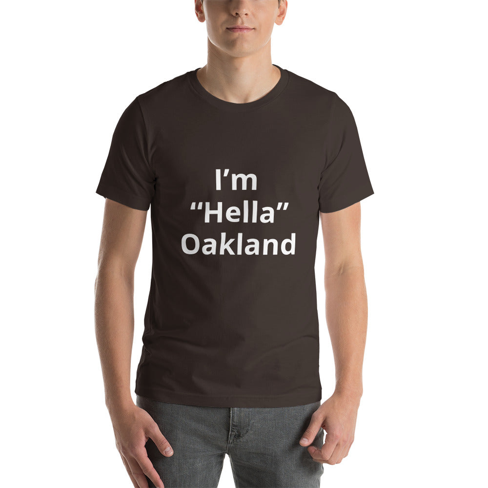 “Hella Oakland”  t-shirt