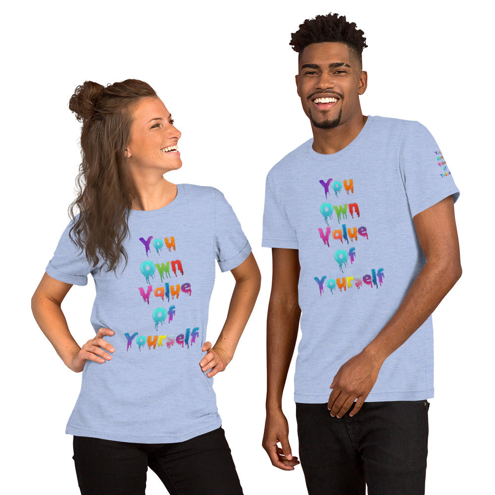 Short-Sleeve Unisex “Colorful YouOwnValue”T-Shirt