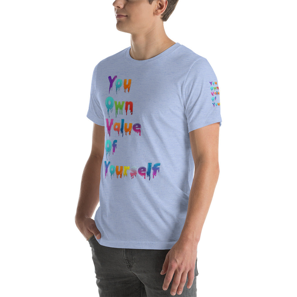 Short-Sleeve Unisex “Colorful YouOwnValue” T-Shirt