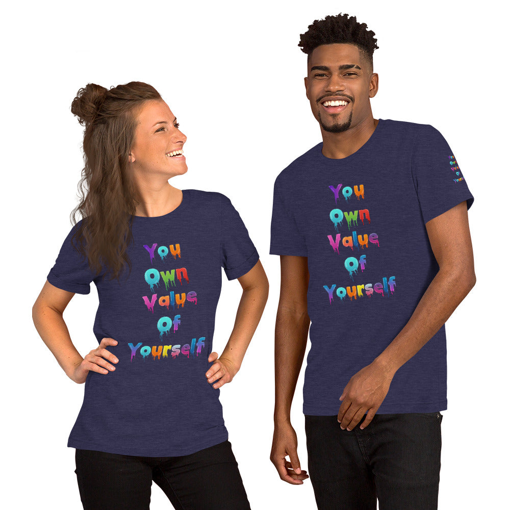 Short-Sleeve Unisex “Colorful YouOwnValue”T-Shirt