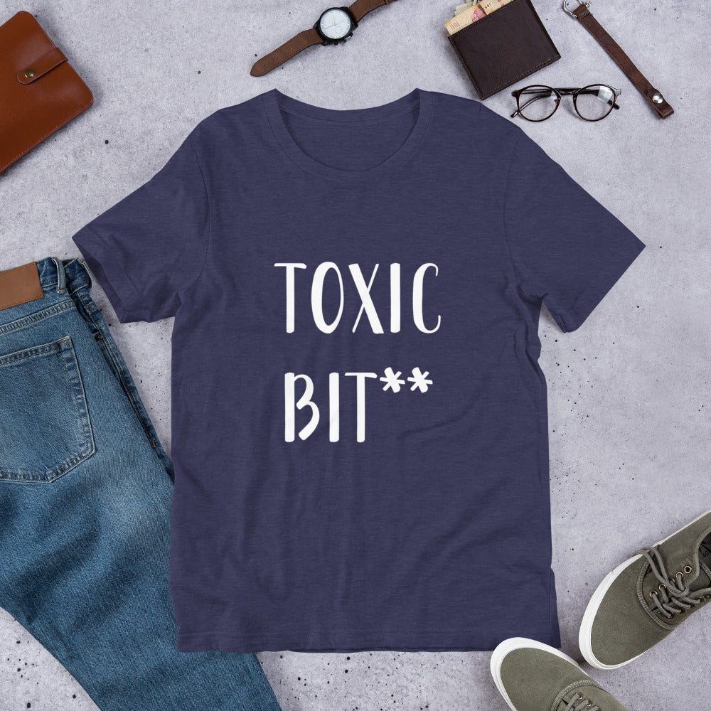 “Toxic Bit**” t-shirt