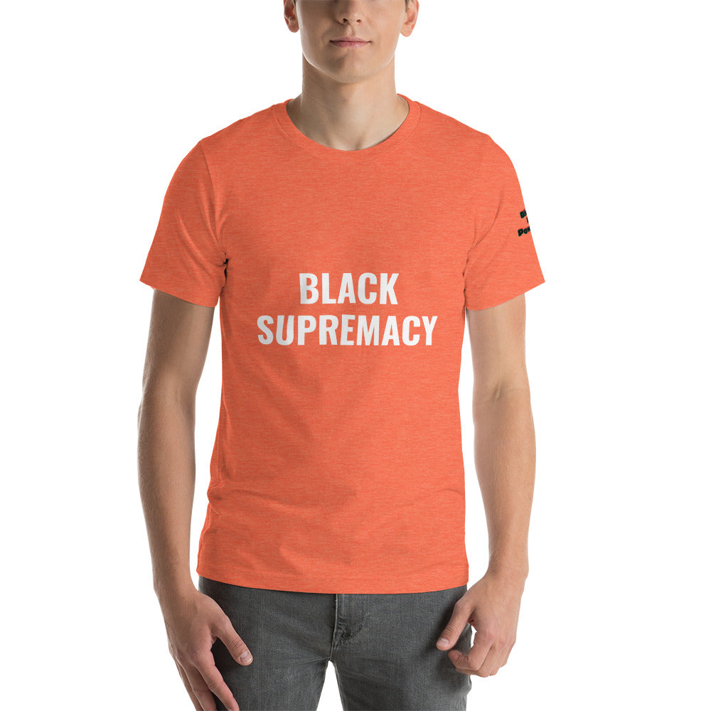 Short-Sleeve “Black Supremacy” T-Shirt