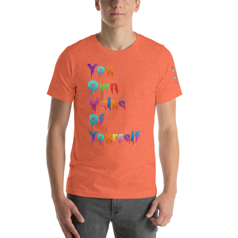 Short-Sleeve Unisex “Colorful YouOwnValue” T-Shirt