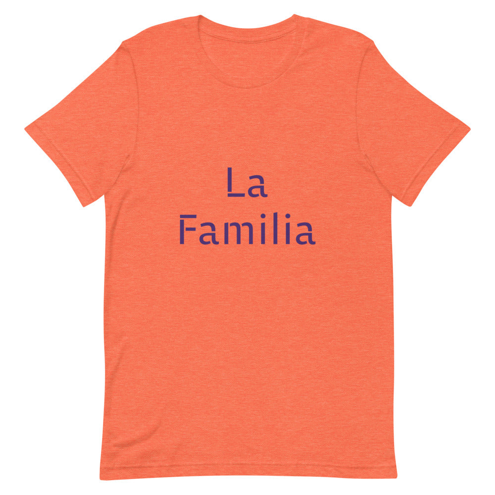 Short-Sleeve Unisex “LaFamilia”T-Shirt