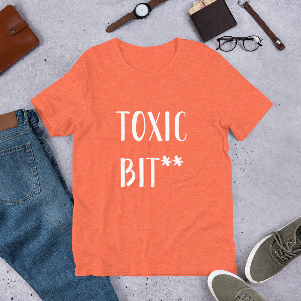 “Toxic Bit**” t-shirt