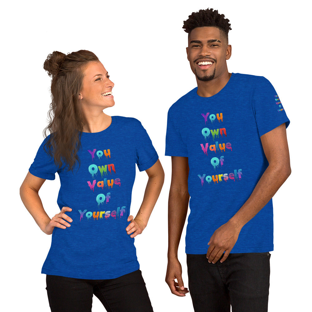 Short-Sleeve Unisex “Colorful YouOwnValue”T-Shirt